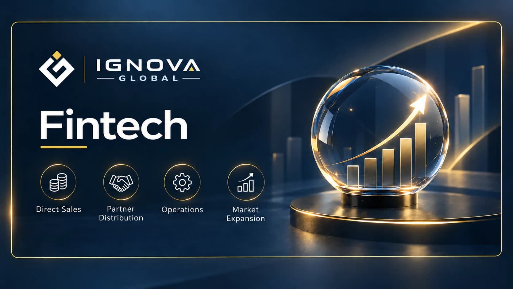 Gráfico de Fintech de IGNOVA GLOBAL con un gráfico de crecimiento e iconos de ventas directas, distribución de socios y expansión de mercado.